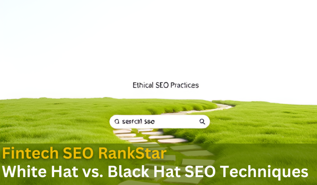 The Ultimate Guide to Boosting Your Rankings with Fintech SEO RankStar